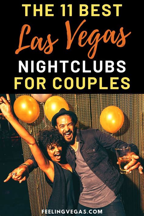 best las vegas clubs for couples|Las Vegas Nightlife for Couples .